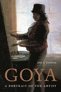 Goya: A Portrait Of The Artist