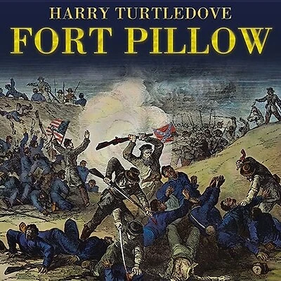 Fort Pillow: A Novel of the Civil War