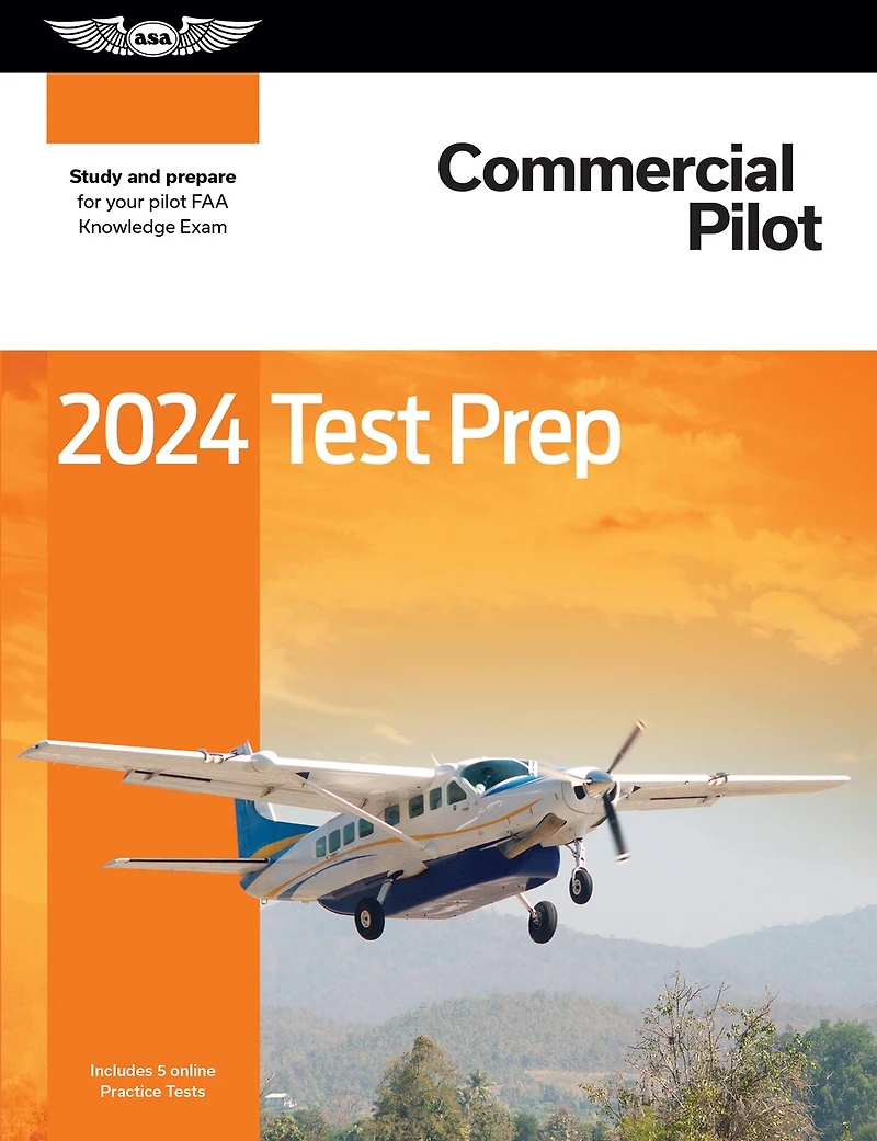 Commercial Pilot Test Prep: Study and prepare for your pilot FAA Knowledge Exam