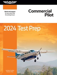 Commercial Pilot Test Prep: Study and prepare for your pilot FAA Knowledge Exam