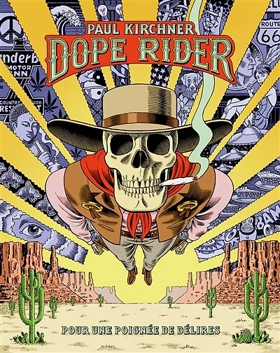 Dope Rider: pour une poignée de délires