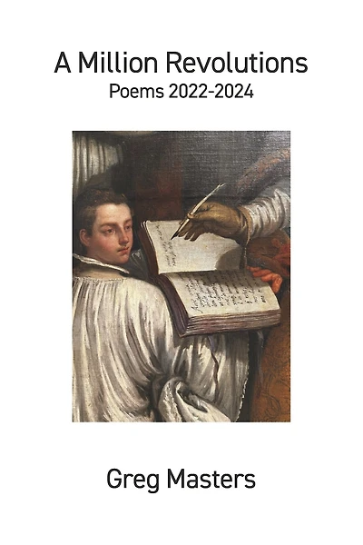 A Million Revolutions: Poems 2022–2024