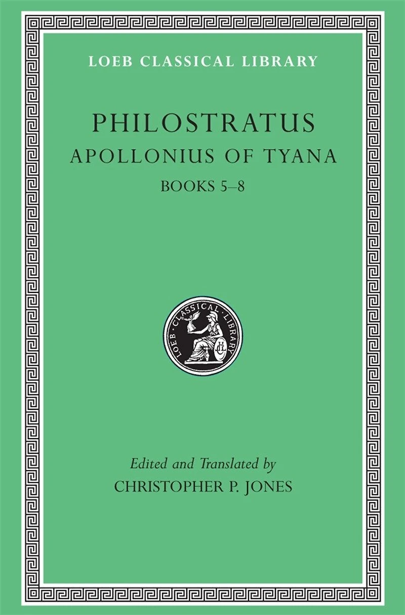 Apollonius of Tyana, Volume II: Books 5-8