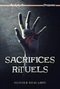 Frissons Sacrifices rituels