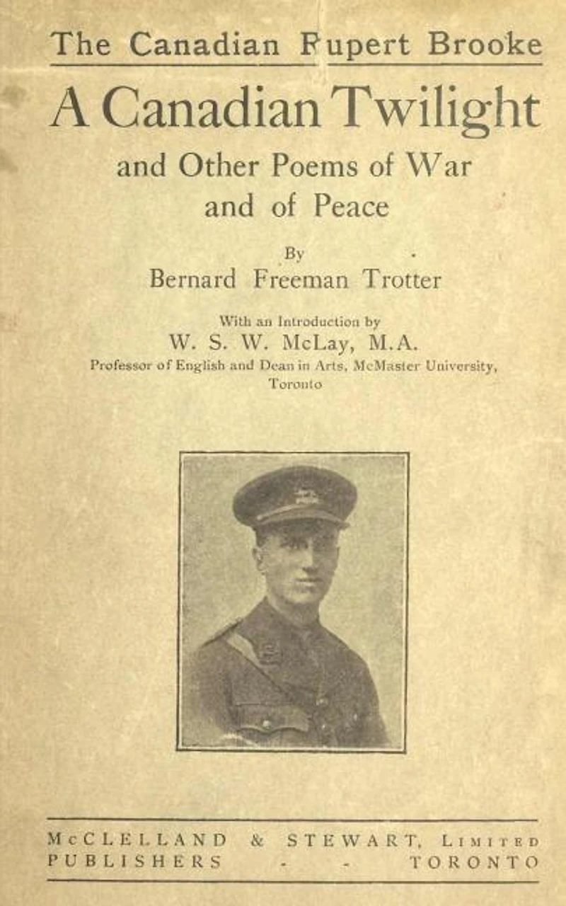 A Canadian Twilight and Other Poems of War and Of Peace