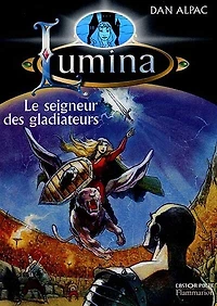 Le seigneur des gladiateurs