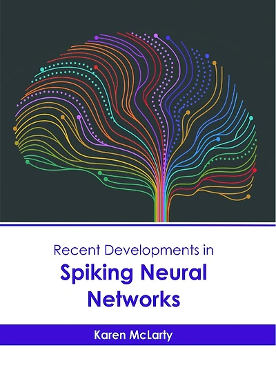 Recent Developments in Spiking Neural Networks