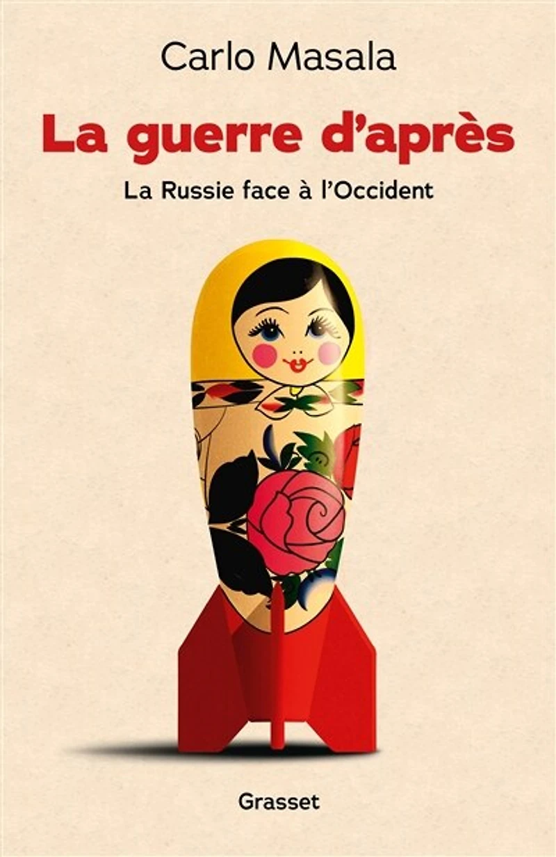 la guerre d'après: Russie face à l'Occident