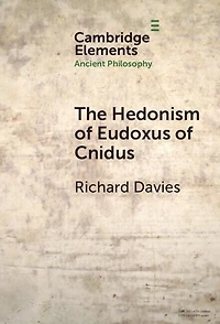 The Hedonism of Eudoxus Cnidus