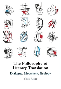 The Philosophy of Literary Translation: Dialogue, Movement, Ecology