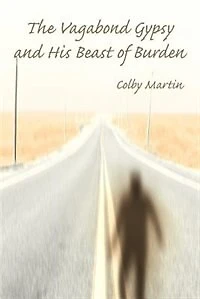 The Vagabond Gypsy and His Beast of Burden