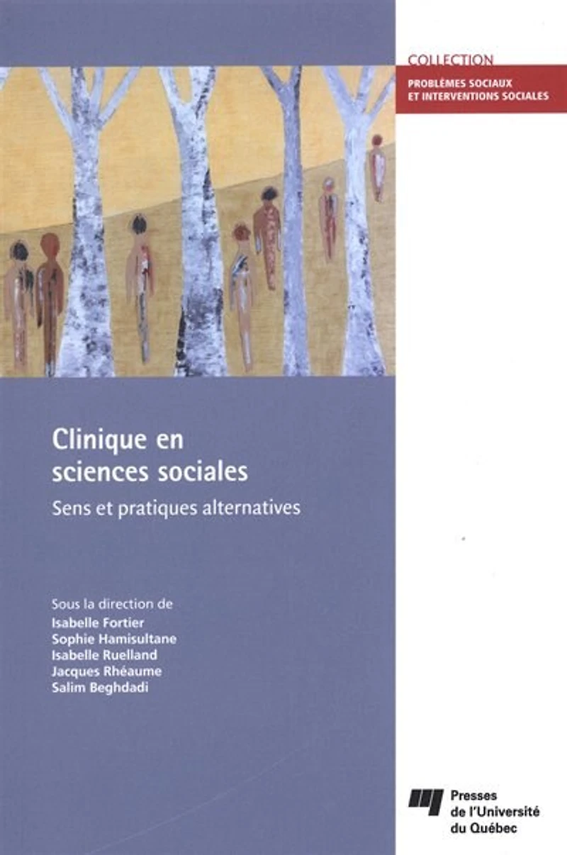 Clinique en sciences sociales: sens et pratiques alternatives