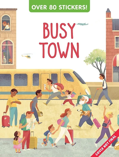Busy Town Sticker And Activity Book: Stickers Inside!