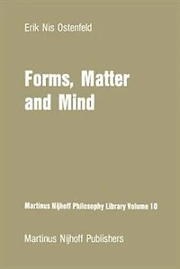Forms, Matter and Mind: Three Strands Plato's Metaphysics