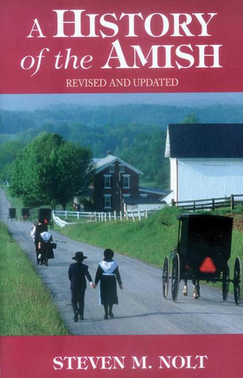 A History of the Amish: Third Edition