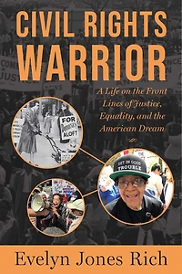 Civil Rights Warrior: A Life on the Front Lines of Justice, Equality