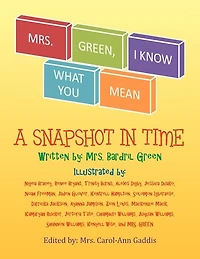Mrs. Green, I Know What You Mean