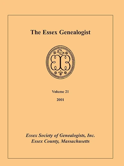 The Essex Genealogist, Volume 21, 2001