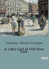 A Little Girl in Old New York