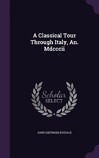 A Classical Tour Through Italy