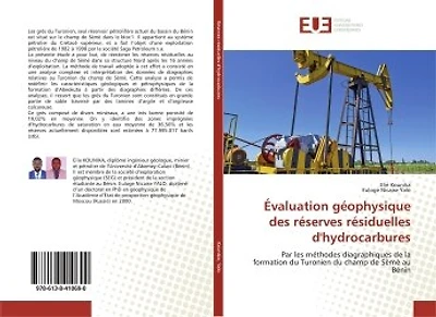Evaluation géophysique des réserves résiduelles d'hydrocarbures: Par les méthodes diagraphiques de la formation du Turonien du champ de Sèmè au Bénin