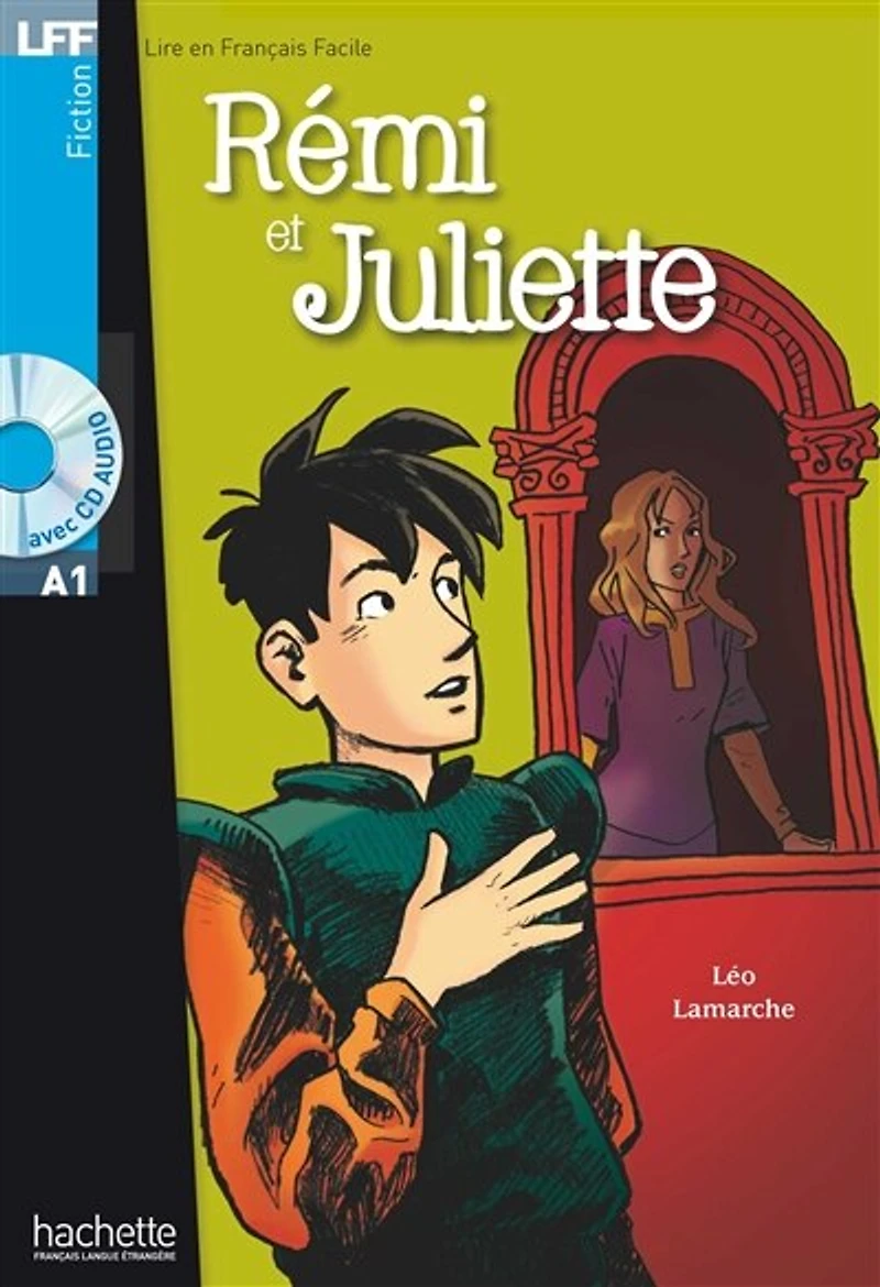 Remi Et Juliette + CD Audio (Lamarche)