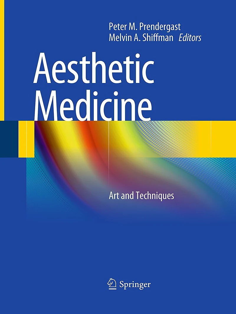 Aesthetic Medicine: Art And Techniques