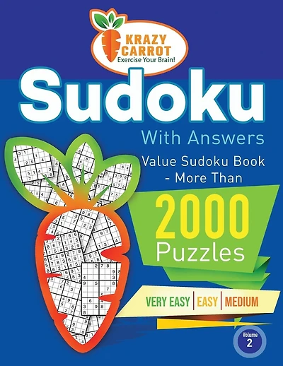 Sudoku With Answers: Value Book - More Than 2000 Puzzles - Very Easy, Easy and Medium - Volume 2