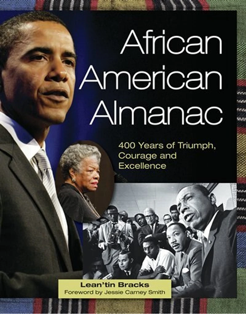 African American Almanac: 400 Years Of Triumph, Courage And Excellence