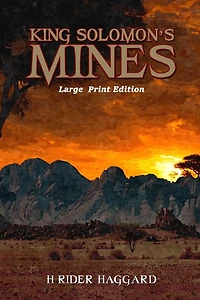 King Solomon's Mines: Large Print Format