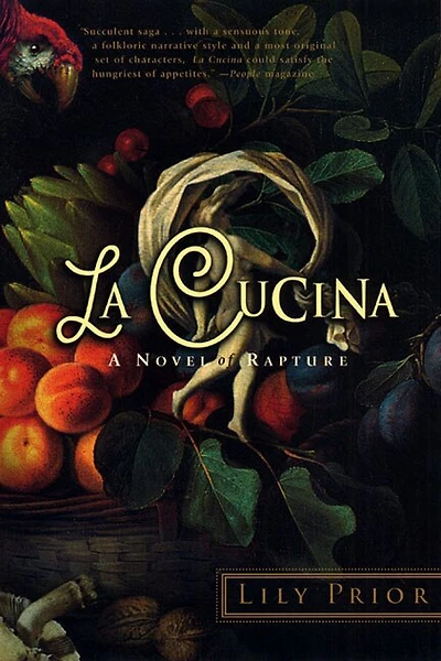 La Cucina: A Novel of Rapture