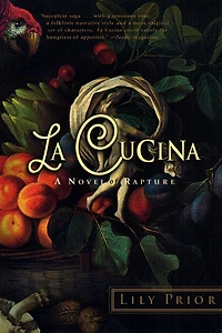 La Cucina: A Novel of Rapture