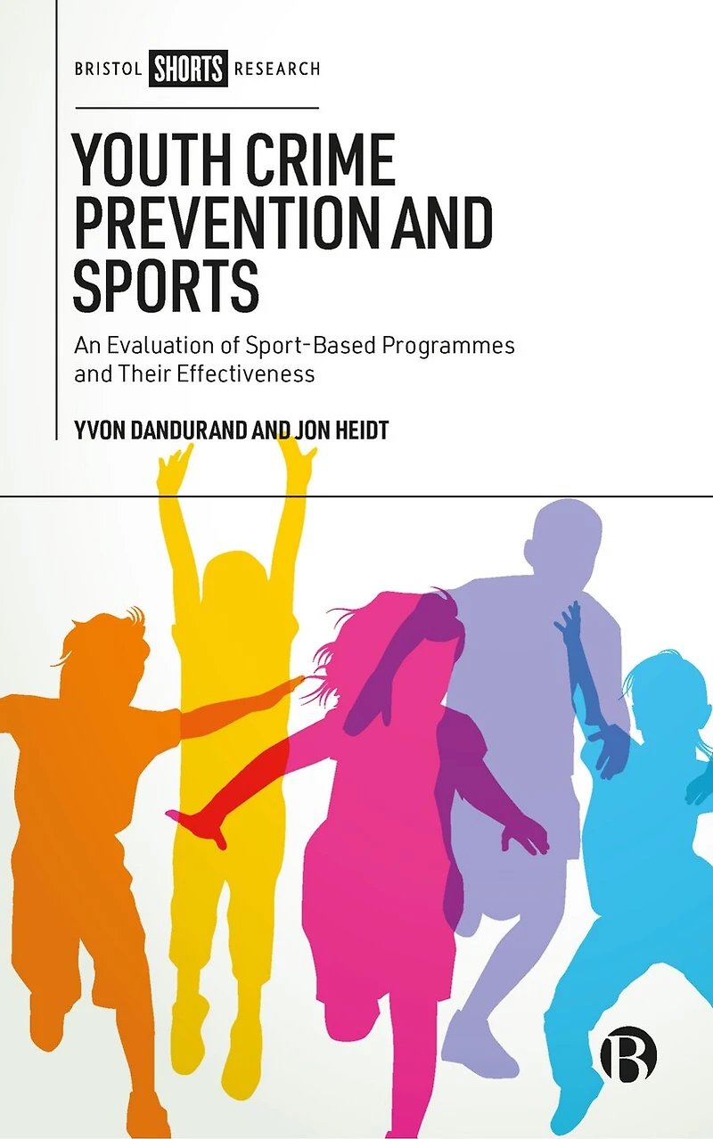 Youth Crime Prevention and Sports: An Evaluation of Sport-Based Programmes Their Effectiveness