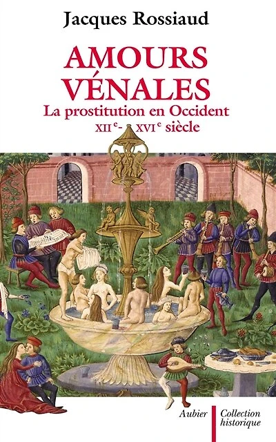 Amours vénales: la prostitution en Occident