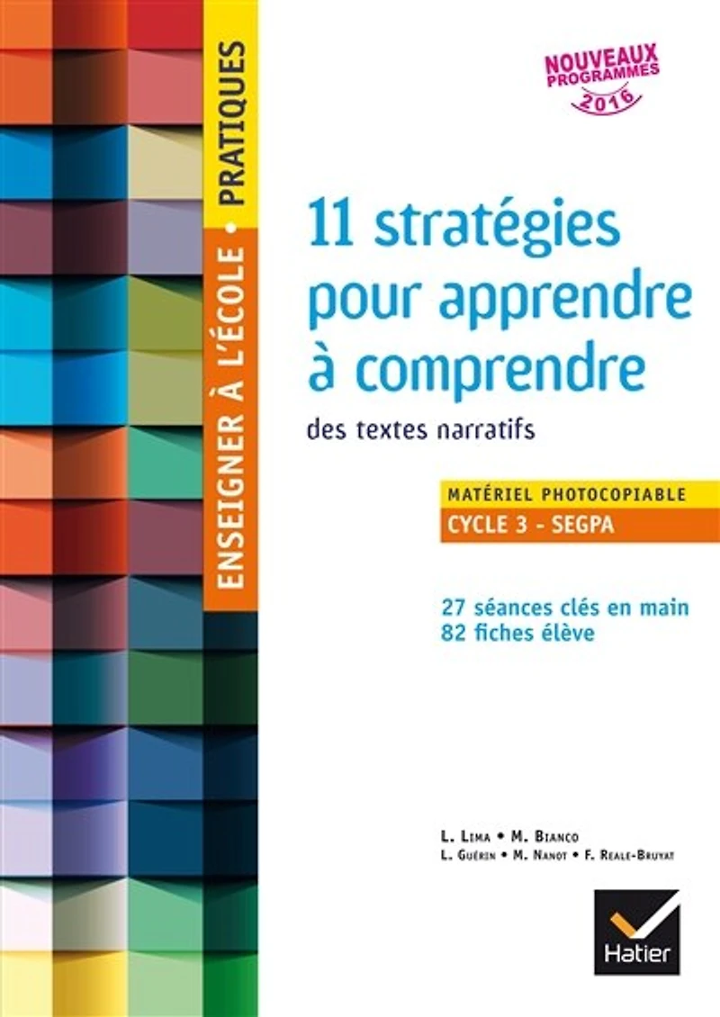 11 stratégies pour apprendre à comprendre des textes narratifs cycle 3 SEGPA: matériel photocopiable