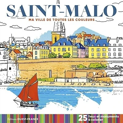 Saint-Malo: 25 lieux et monuments à colorier