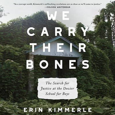 We Carry Their Bones: The Search For Justice At Dozier School Boys