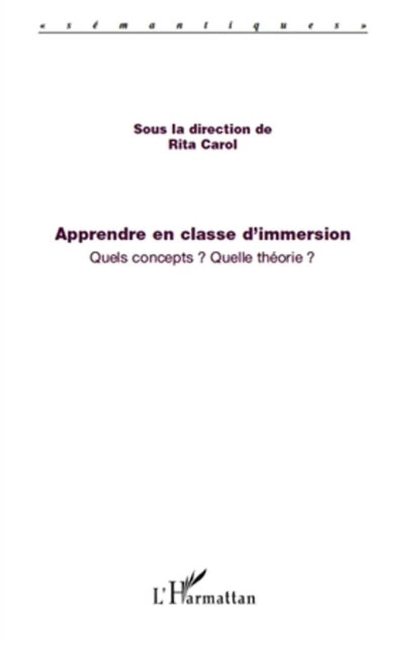 Apprendre en classe d'immersion: Quels concepts ? Quelle théorie ?