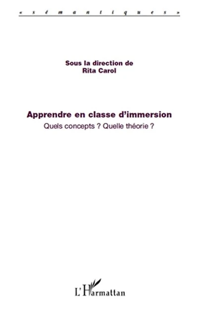 Apprendre en classe d'immersion: Quels concepts ? Quelle théorie ?