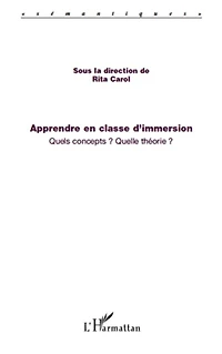 Apprendre en classe d'immersion: Quels concepts ? Quelle théorie ?