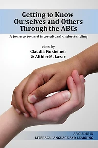 Getting to Know Ourselves and Others Through the ABC's: A Journey Toward Intercultural Understanding