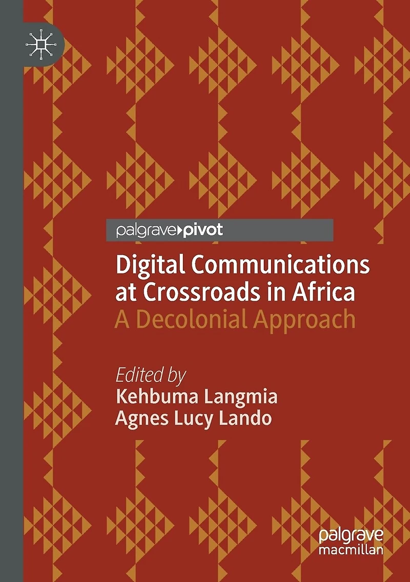 Digital Communications at Crossroads Africa: A Decolonial Approach