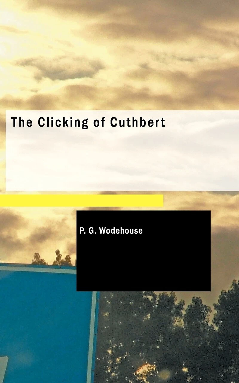 The Clicking of Cuthbert