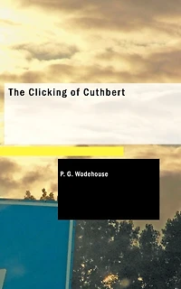 The Clicking of Cuthbert
