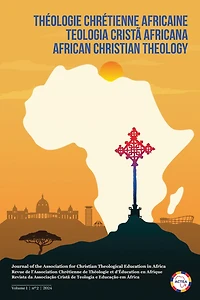 African Christian Theology, Volume 1, Number 2, September 2024
