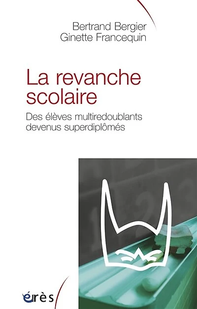 La revanche scolaire: des élèves multiredoublants devenus superdiplômés