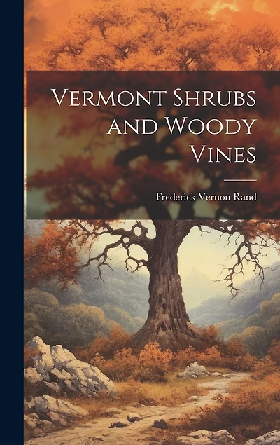 Vermont Shrubs and Woody Vines