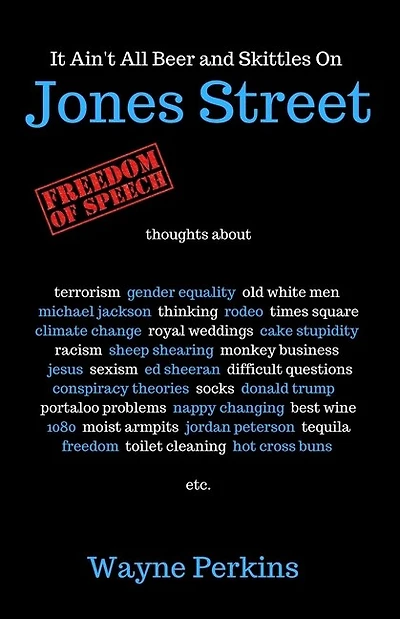 Jones Street: It Ain't All Beer And Skittles