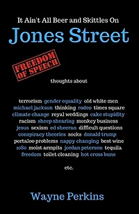 Jones Street: It Ain't All Beer And Skittles