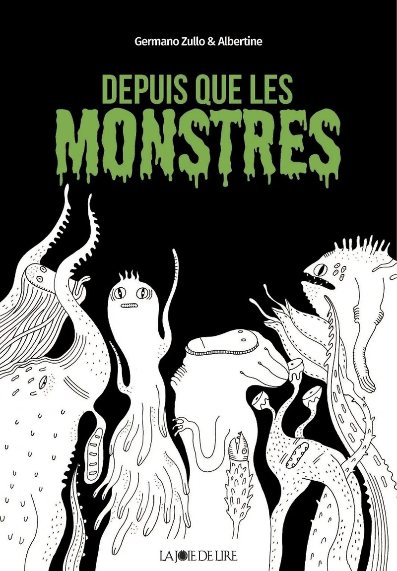 Depuis que les monstres